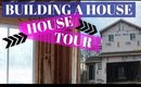 Building a House-TOUR!