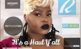 It's A Haul Y'all | Citi Trends  | Pretty Little Thing | Rainbow  & More