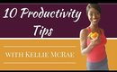 10 Productivity Tips