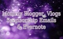 Mommy Blogger Vlogs - Sponsorship Emails & Evernote