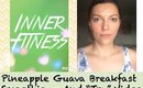 Pineapple Guava Breakfast Smoothie - "Try" Video