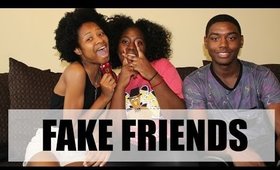 FAKE FRIENDS | AriAdvice