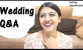 Bridezilla Episode 5:  When is the wedding & Other Q&A - SuperWowStyle