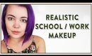 REALISTIC RUNNING LATE TO SCHOOL OR WORK MAKEUP TUTORIAL