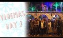 CHRISTMAS CAROLING, COFFEE, AND SEEING CHRISTMAS LIGHTS! VLOGMAS DAY 2!