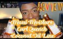 Maui Moisture Curl Quench + Coconut Oil Line Review l TotalDivaRea
