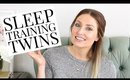 Sleep Training Twins | Kendra Atkins