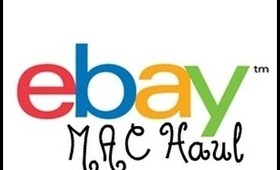 Ebay MAC Haul