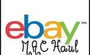 Ebay MAC Haul