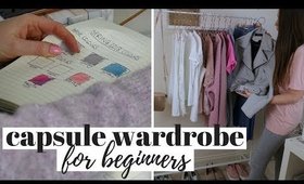 7 TIPS TO BUILD A CAPSULE WARDROBE FOR BEGINNERS