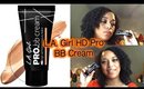 REVIEW + DEMO | LA Girl HD Pro BB Cream/ Normal to Dry Skin/Tan Olive Skin Tone
