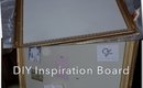 Transition with me | DIY: Inspiration Board / Dream Board w. Cork & Frame