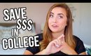 10 LIFE HACKS for SAVING MONEY in COLLEGE! | Back to School 2017