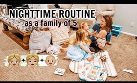 NIGHTTIME ROUTINE AS A FAMILY OF 5! | Kendra Atkins