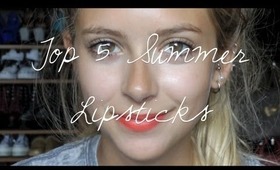Top 5 Summer Lipsticks | sunbeamsjess