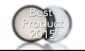 BEST MAKEUP PRODUCT OF 2015 - EVER!