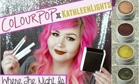 Colourpop X KathleenLights Where The Night Is | Swatches