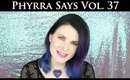 Phyrra Says Vol. 37 Rants & Raves - Snowbirds, Barking, the Ring Doorbell, Corn Maze and more