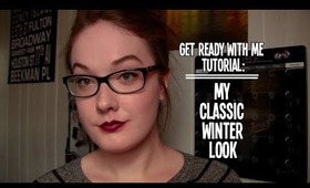 GRWM Tutorial: My Classic Winter Look