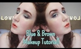Blue & Brown Makeup Tutorial!