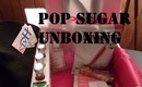 Popsugar Unboxing