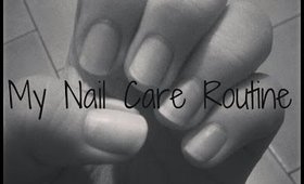 Requested Video - My Nail Care Routine / Cutting My Nails