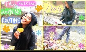 Paris' Fall Morning Routine | Weekend