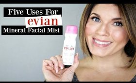 Five Ways to Use Evian Facial Mist + Giveaway | @girlythingsby_e