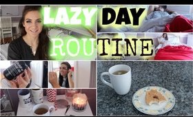 LAZY DAY ROUTINE!