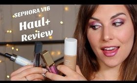 Sephora VIB Sale HAUL + Reviews! | Bailey B.