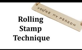 Rolling Stamp Technique