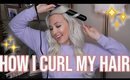 HOW I CURL MY HAIR | Everyday Soft Curls