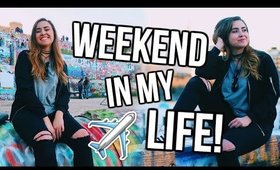 WEEKEND IN MY LIFE: Austin, TX | Travel Diary