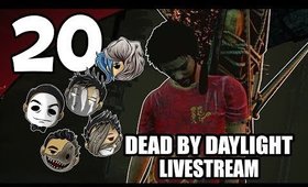 Dead By Daylight - Ep. 20 - Are We Getting a New Map or Nah?  [Livestream UNCENSORED]