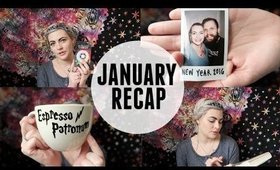 JANUARY RECAP | Magnolia Rose