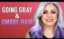 Going Gray and Purple Ombre Hair