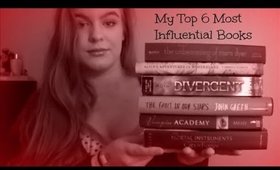 My Top 6 Most Influential Books