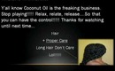 Hair Lesson: Truth About Coconut Oil