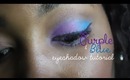 FUN Purple and Blue Eyeshadow Tutorial ♥