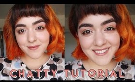 Chatty Makeup Tutorial | Adulting + Professional Catfishing