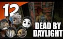 Dead By Daylight Ep. 12 - TRAPPED IN THE CLOSET [The Trapper]