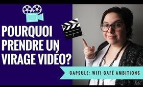 Wifi Café Ambitions: Pourquoi prendre un virage vidéo?