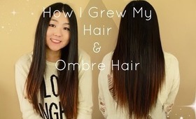 How I Grew My Hair & Ombre Hair