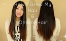 How I Grew My Hair & Ombre Hair