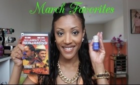 March Favorites- Beauty & Non Beauty