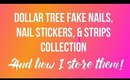 Dollar Tree Fake Nails Collection & How I Store Them | Part 1 OF 2 | PrettyThingsRock