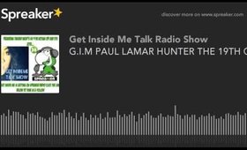 G.I.M NO LOVE, NO CHARITY  PAUL LAMAR HUNTER (made with Spreaker)