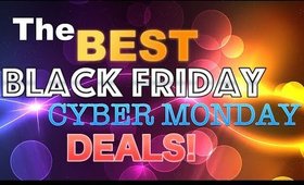 BEST Black Friday & Cyber Monday Beauty Deals!