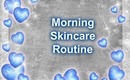 My morning skincare routine