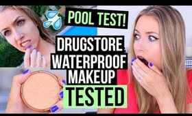 TESTING DRUGSTORE WATERPROOF MAKEUP || What Worked & What DIDN'T